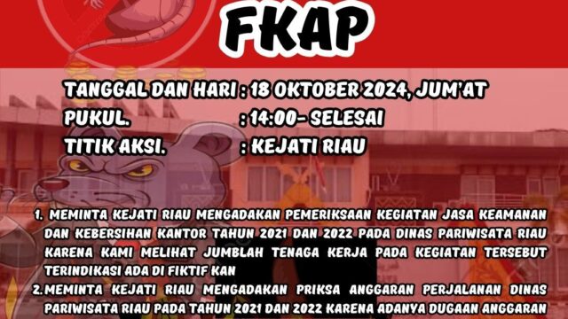 Forum Komunikasi Aktivis Pekanbaru Akan Gelar Aksi Demonstrasi Besok, Meminta KAJATI Riau Periksa KADIS Pariwisata Provinsi Riau
