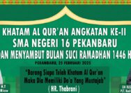 SMAN 16 Pekanbaru Gelar Khatam Al – Quran Bagi Siswa-siswi Kelas 12