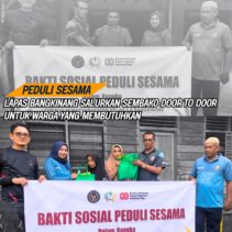 PEDULI SESAMA : LAPAS BANGKINANG SALURKAN SEMBAKO DOOR TO DOOR UNTUK WARGA YANG MEMBUTUHKAN