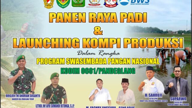 Panen Raya Padi dan Launching Kompi Produksi Kodim 0601/Pandeglang Dukung Swasembada Pangan Nasional