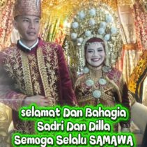 Selamat Dan Bahagia Sadri Dan Dilla Semoga Samawa