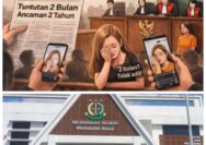 Tuntutan Hanya 2 Bulan dalam Kasus UU ITE di Indragiri Hulu Disorot Publik, JPU Dolly dan Ricis Dikonfirmasi