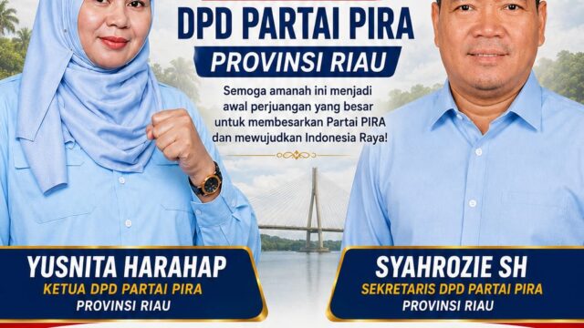 SELAMAT ATAS AMANAH BESAR, YUSNITA HARAHAP DAN SYAHROZIE SH RESMI PIMPIN DPD PARTAI PIRA PROVINSI RIAU