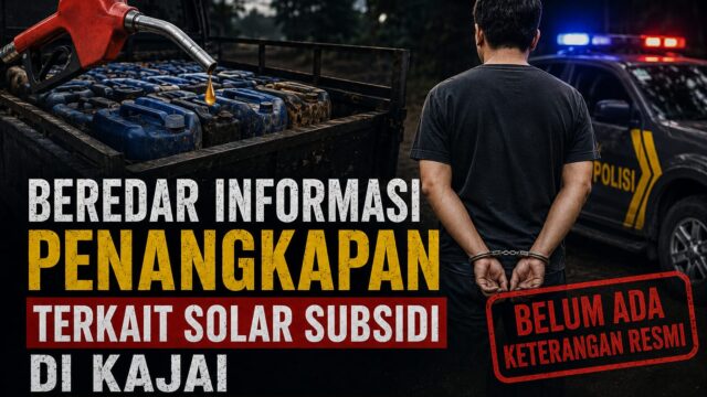 Beredar Informasi Penangkapan Terkait Solar Subsidi di Kajai, Polisi Belum Beri Keterangan Resmi